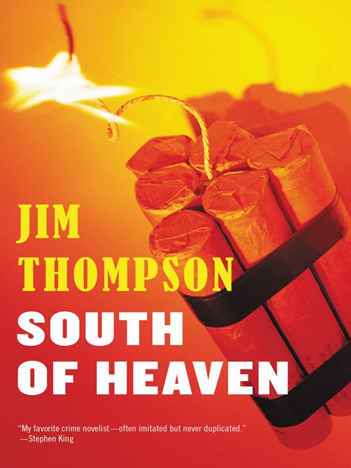 Title details for South of Heaven by Jim Thompson - Available